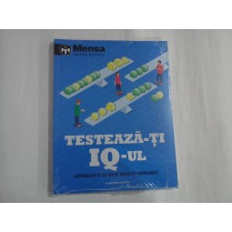   TESTEAZA-TI  IQ - ul  -  Mensa The High IQ  Society  -  carte noua sigilata  